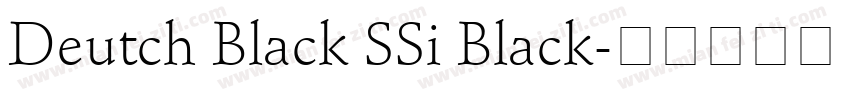 Deutch Black SSi Black字体转换